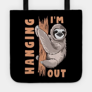 I'm Hanging Out Tote