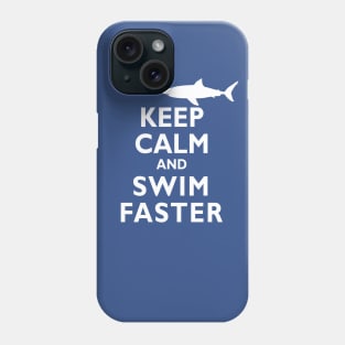 Funny Keep Calm and Swim Faster Shark Swimming Swimmer Phone Case