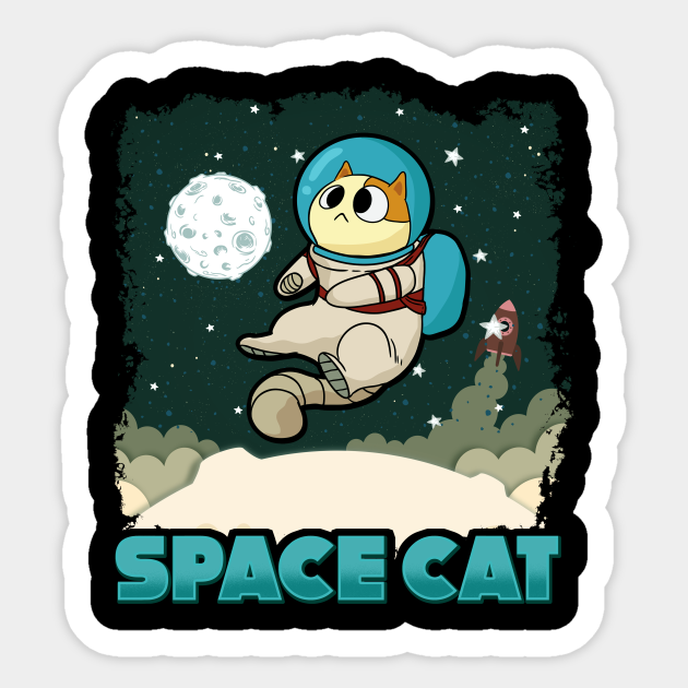 Adorable Space Cat Cute Kitty Astronaut Exploring - Space Cat - Sticker | TeePublic Adorable Space Cat Cute Kitty Astronaut Exploring - Space Cat - Sticker | TeePublic