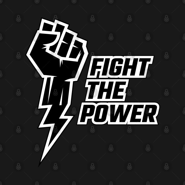 Fight the Power by Merch House