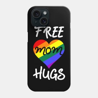 Free Mom Hugs Rainbow LGBT Pride Mother's Day Phone Case