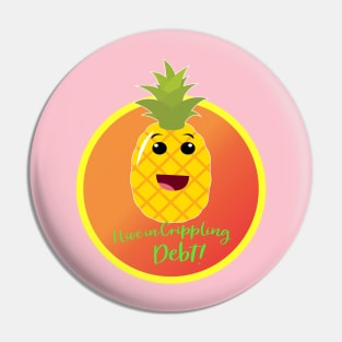 The Great Sad Pineapple Pin