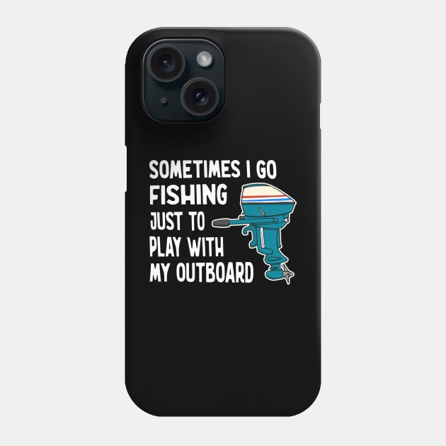 Funny Outboard Motor Fishing Phone Case by Huhnerdieb Apparel