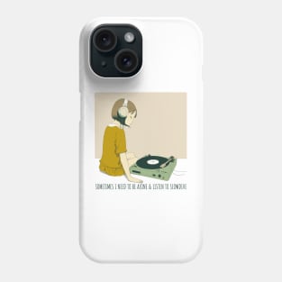 Sometimes I Need To Be Alone & Listen To Slowdive Phone Case