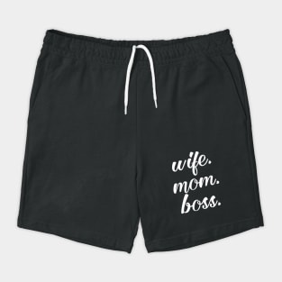 Wife Mom Boss Shorts