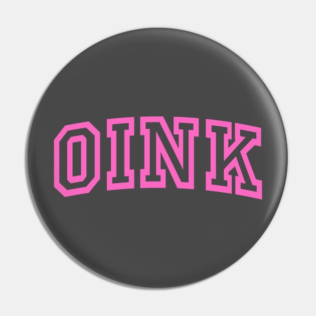 Oink Pin by AndysocialIndustries