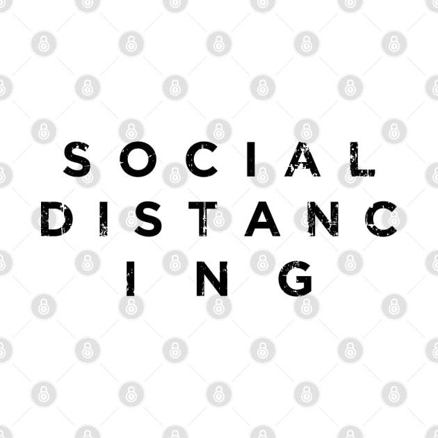 Social Distancing (black print) by SaltyCult