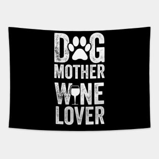 Dog Mother Wine Lover Tapestry