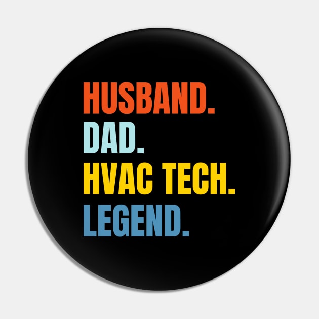 Husband Dad HVAC Tech Legend Pin by HobbyAndArt