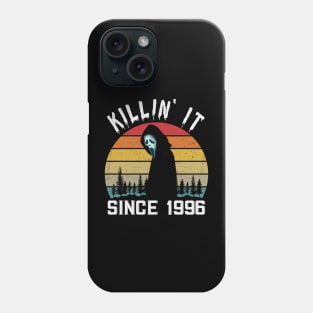 Killin' it since 1996 Phone Case