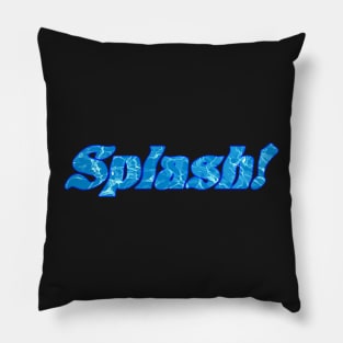 Splash Pillow