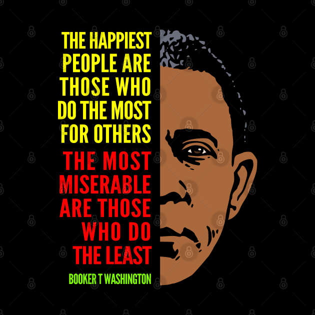 Booker T. Washington Inspirational Quote: Happiest People (color) by Elvdant