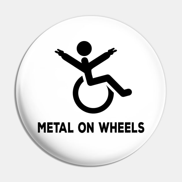 Metal on Wheels Pin by DeesDeesigns