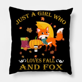 Just A Girl Who Loves Fall & Fox Funny Thanksgiving Gift Pillow