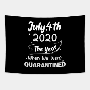 4th of July 2020 The Year When We Were Quarantined,4th july fourth, Tapestry