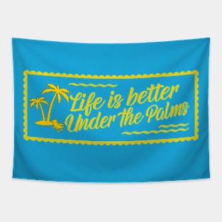 Life Is Better Under The Palms Beach Vacation Summer Tapestry