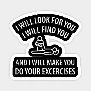 physiotherapist physical therapy gift saying funny Magnet