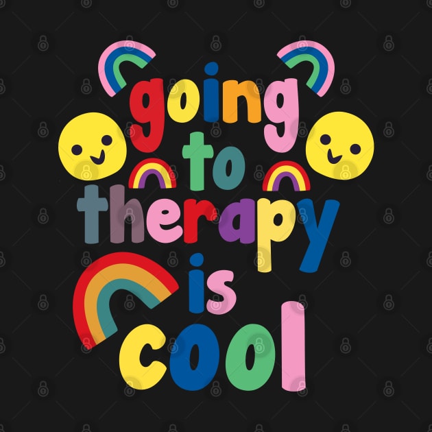 going to therapy is cool, mental health awareness by Erekjo