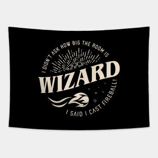 Wizard I Cast Fireball Funny Tabletop RPG Tapestry