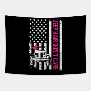 Jeep Hair Don't Care American Flag Jeep Cute Jeep Ribbon Jeeps Lover Tapestry