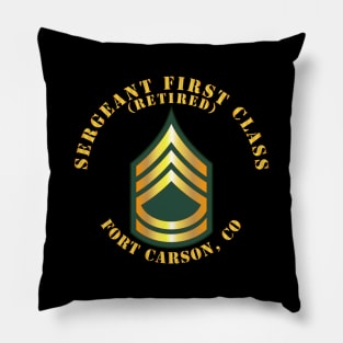 Sergeant First Class - SFC - Retired - Fort Carson,CO Pillow