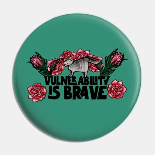 Vulnerability Is Brave Soft Kitty Pin