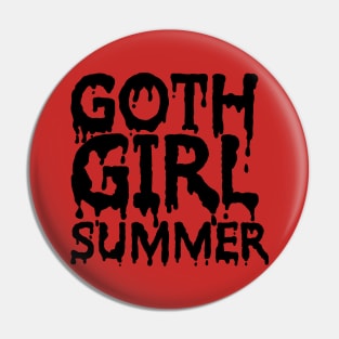 Goth Girl Summer Pin