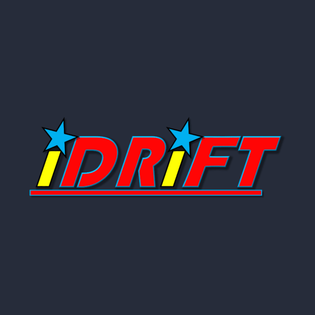 iDRiFT Team Shirt 2 by RodeoEmpire