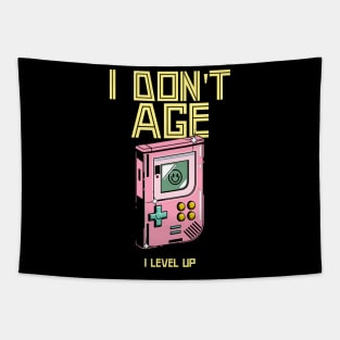 I don't age I level up Tapestry