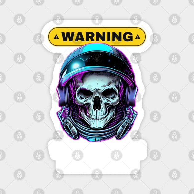 WARNING We Die Like Real Men Astronaut Skull Magnet by Life2LiveDesign