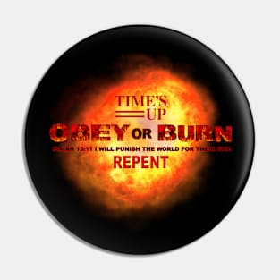 OBEY OR BURN Pin