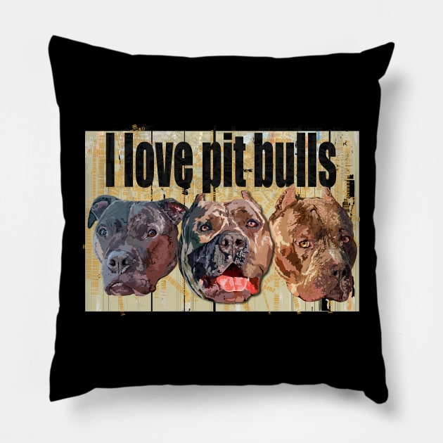 I love pit bulls Pillow by DmitryPayvinart