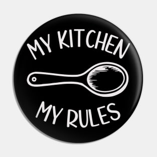 My Kitchen My Rules Pin