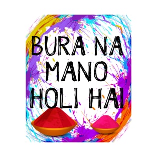 Cool Bura Na Mano Holi Hai, Happy Holi Festival India Colors T-Shirt