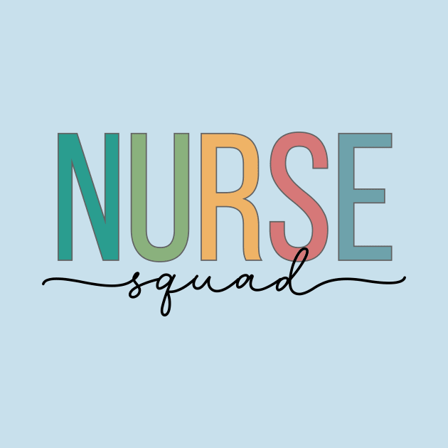 Nurse Squad by RefinedApparelLTD