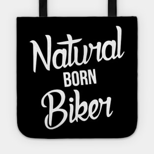 Natural Born Biker Tote