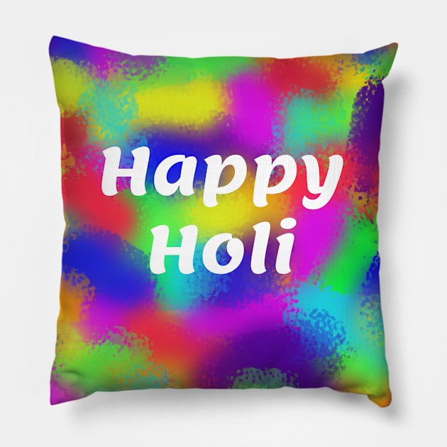 Happy Holi Pillow by BlakCircleGirl