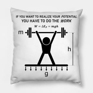 Lifting Physics Potential Energy Work Pillow