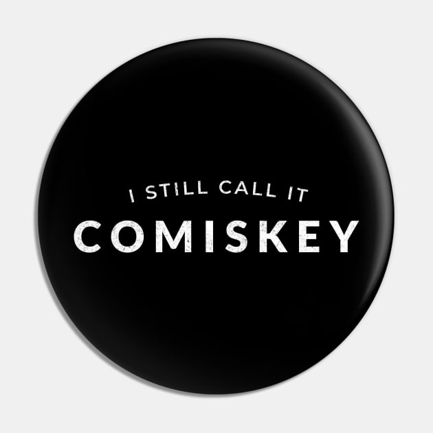 I still call it Comiskey Pin by BodinStreet