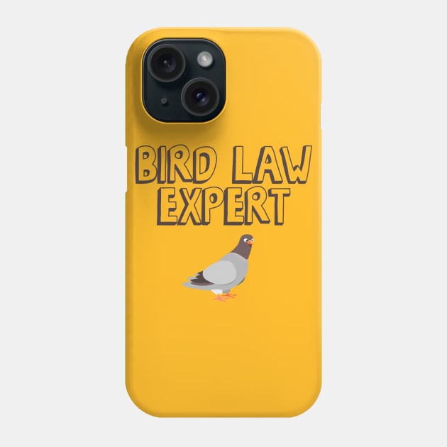 Bird Law Expert Phone Case by Nonstop Shirts