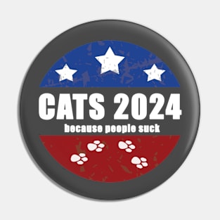 Vote Cats 2024 Because People Suck Pin