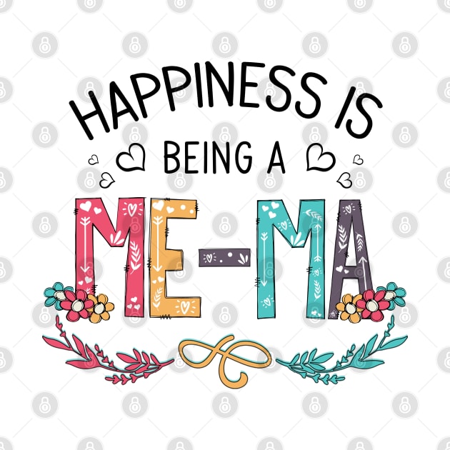 Happiness Is Being A Me-Ma Wildflowers Valentines Mothers Day by KIMIKA