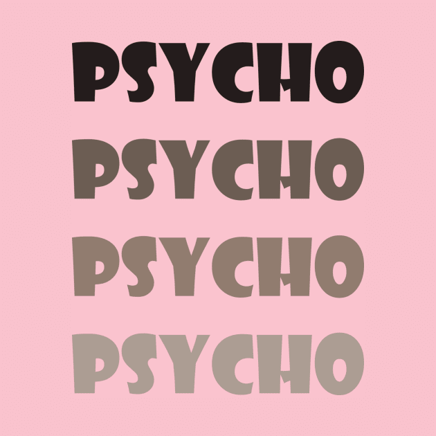 Psycho by Merchvision