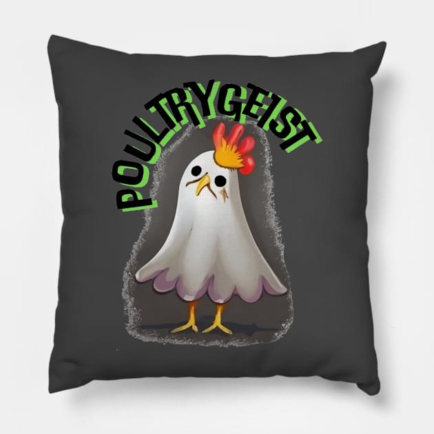 Poultrygeist Pillow by BilliamsLtd