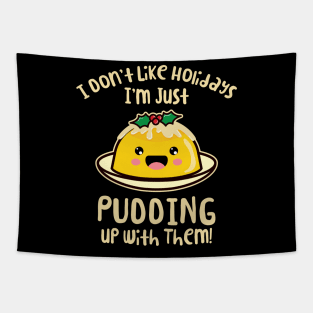 'Pudding Up With The Holidays' Sweet Pudding Couple Tapestry