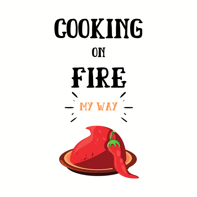 Cooking On Fire My Way by Epic Hikes