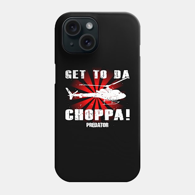 Predator Get To The Choppa Phone Case by joeysartworld