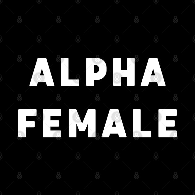 Alpha Female by ZigyWigy