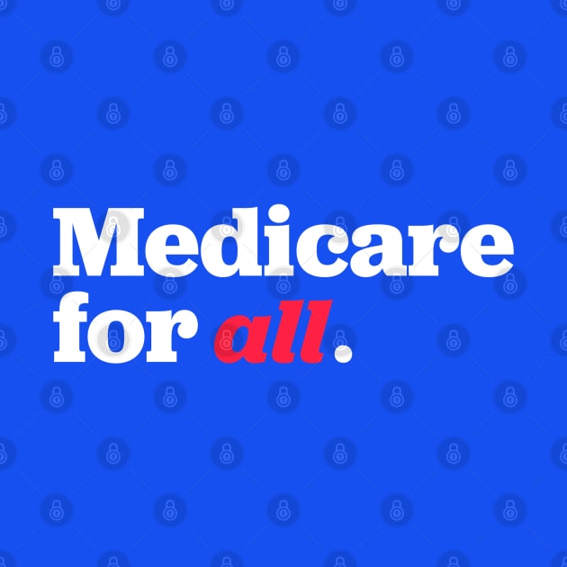 Medicare for all by Shelly’s