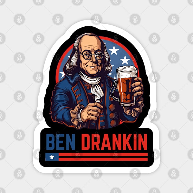 Funny 4th of July Ben Drankin Patriotic Magnet by Rosemat